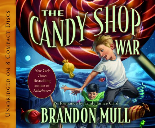 Candy Shop War by Brandon Mull