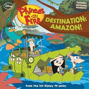Phineas and Ferb #13: Destination: Amazon!