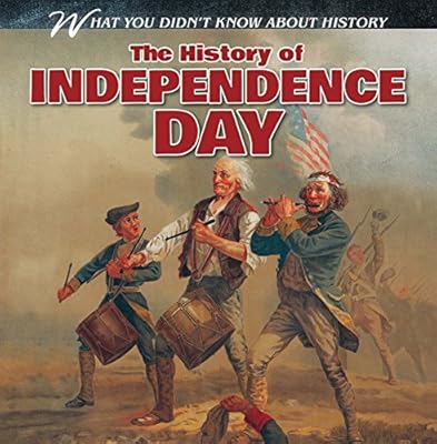The History of Independence Day