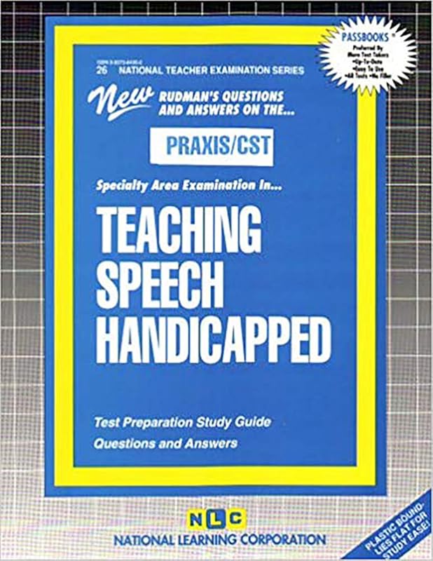 Teaching Speech Handicapped: Teaching Area Examination No. 26 (NATIONAL TEACHER EXAMINATION SERIES (NTE)) by National Learning Corporation
