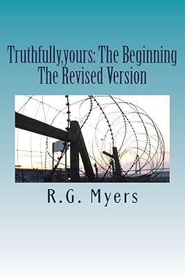 Truthfully,yours: The Beginning
