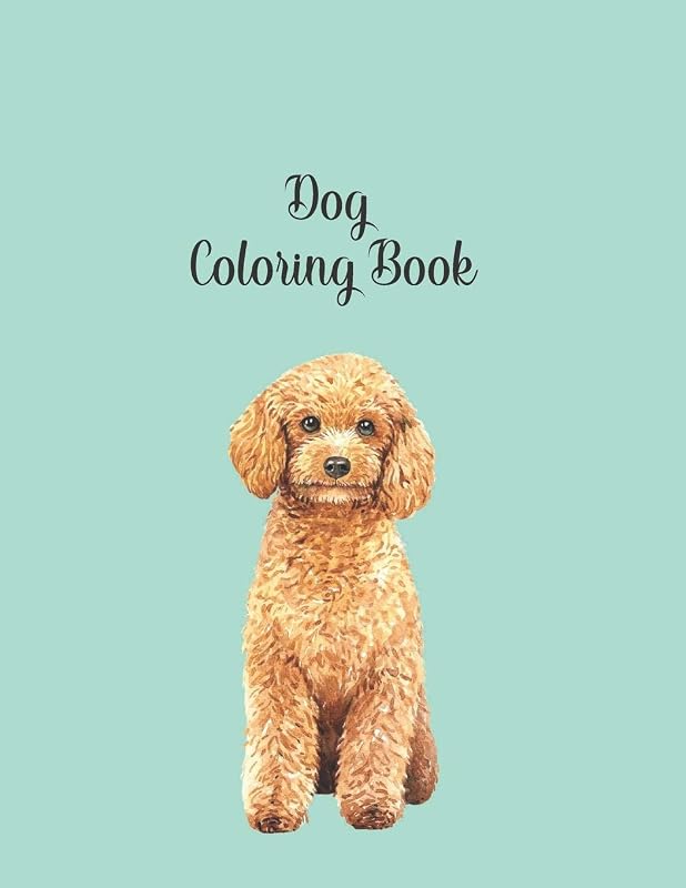 Dog Coloring Book: Dog Lover Gifts for Toddlers, Kids Ages 4-8, Girls Ages 8-12 or Adult Relaxation | Cute Stress Relief Animal Birthday Coloring Book Made in USA by Shayne Coloring Book