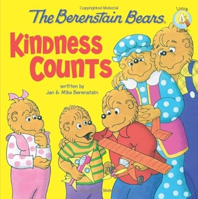 The Berenstain Bears: Kindness Counts
