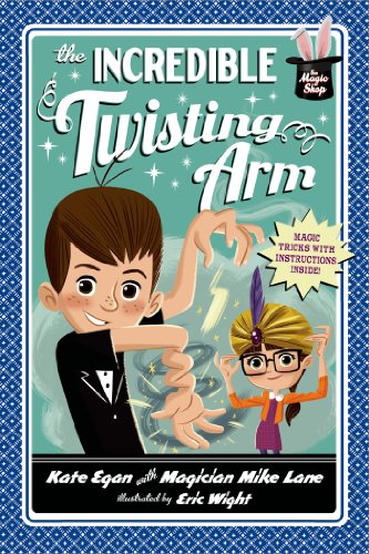 The Incredible Twisting Arm by Kate Egan