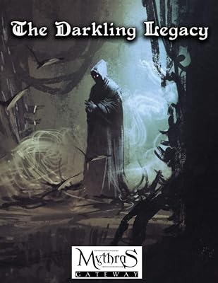The Darkling Legacy: For Mythras RPG