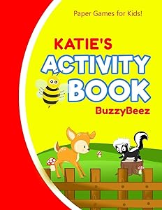 Katie's Activity Book: 100 + Pages of Fun Activities | Ready to Play Paper Games + Blank Storybook Pages for Kids Age 3+ | Hangman, Tic Tac Toe, Four ... Letter E | Hours of Road Trip Entertainment
