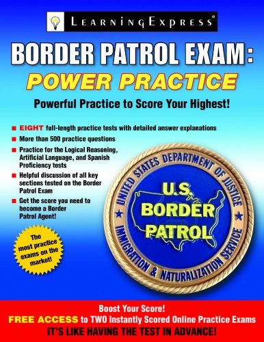 Border Patrol Exam: Power Practice by LearningExpress LLC