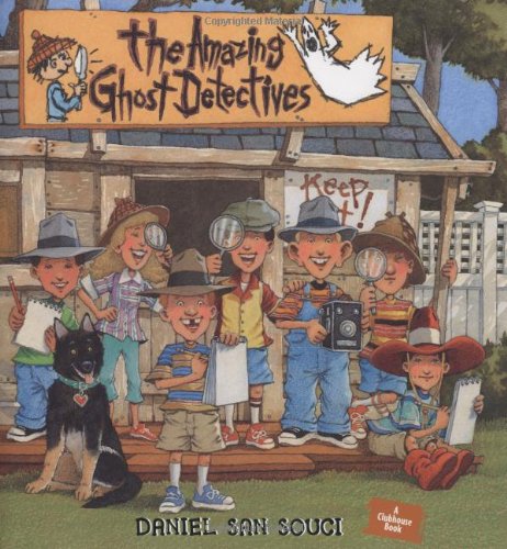 The Amazing Ghost Detectives (Clubhouse Book)