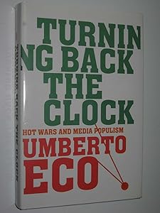 Turning Back The Clock: Hot Wars and Media Populism