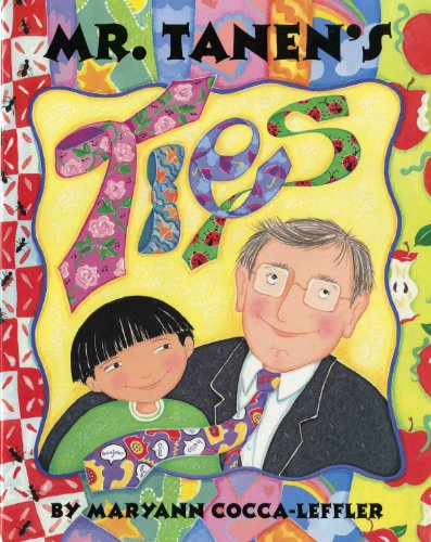 Mr. Tanen's Ties by Maryann Cocca-Leffler