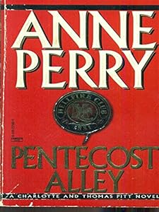 Pentecost Alley by Anne Perry