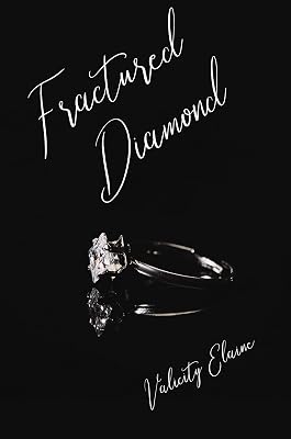 Fractured Diamond: A Christian Romantic Suspense Novel (Withered Rose)