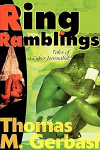 Ring Ramblings by Thomas Gerbasi
