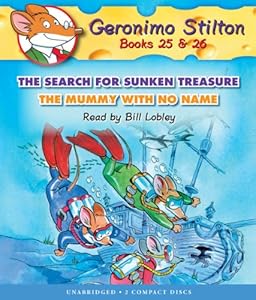 Geronimo Stilton #25-26: The Search for Sunken Treasure / The Mummy With No Name - Audio
