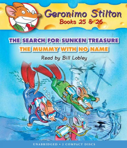 Geronimo Stilton #25-26: The Search for Sunken Treasure / The Mummy With No Name - Audio by Geronimo Stilton