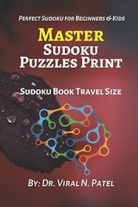 Master Sudoku Puzzles Print : Sudoku Book Travel Size: Sudoku Puzzle Print : Sudoku with Over 500 Puzzles - Sudoku for Beginners