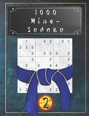 1000 Mine-Sudoku Vol. 2: Japanese puzzles: brain teaser and brain training - level: hard