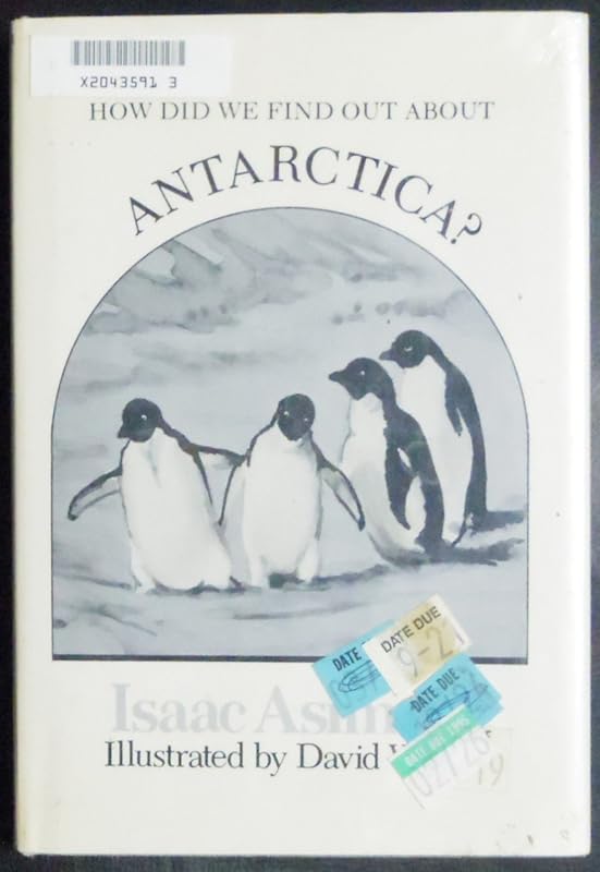 How Did We Find Out About Antarctica (How Did We Find Out Series) by Isaac Asimov