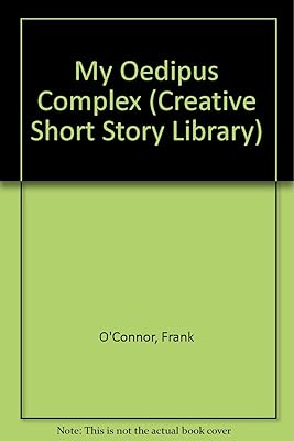 My Oedipus Complex (Creative's Classics)