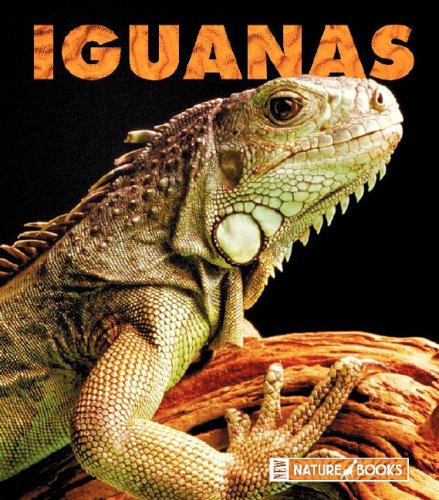 Iguanas (New Naturebooks) by Kathryn Stevens