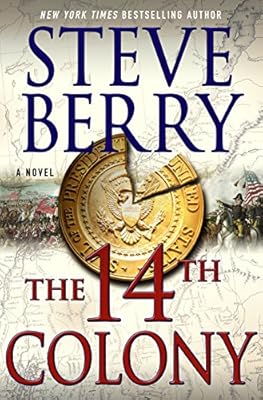 The 14th Colony: A Novel