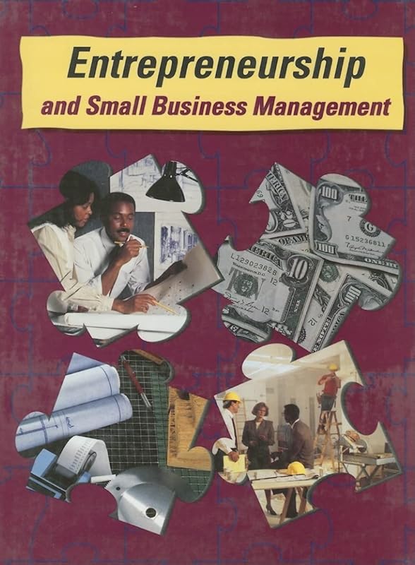 Entrepreneurship and Small Business Management, Student Edition by McGraw-Hill Education