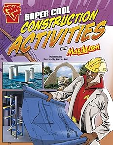 Super Cool Construction Activities with Max Axiom