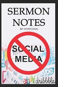 Sermon Notes: Be Intentional by JJ Sage