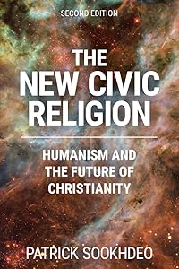 The New Civic Religion: Humanism and the Future of Christianity