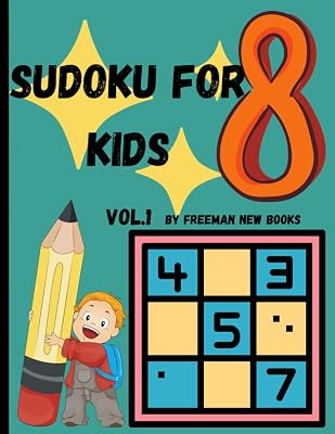 Sudoku for kids vol.1: Awesome 300 Sudoku Puzzles for Kids, with Solutions and Large Print Book