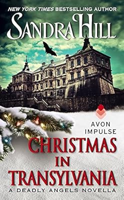 Christmas in Transylvania: A Deadly Angels Novella