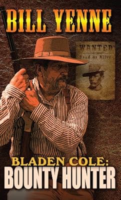 Bladen Cole Bounty Hunter