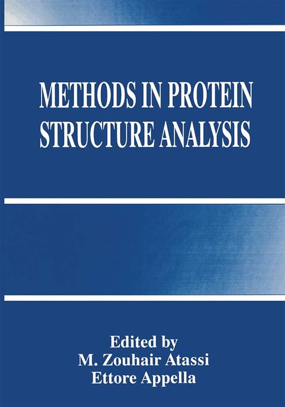 Methods in Protein Structure Analysis by M. Zouhair Atassi