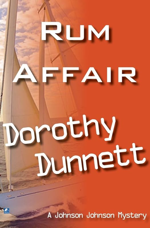 Rum Affair (Dolly (Johnson Johnson)) by Dorothy Dunnett