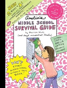 Amelia's Middle School Survival Guide: Amelia's Most Unforgettable Embarrassing Moments, Amelia's Guide to Gossip