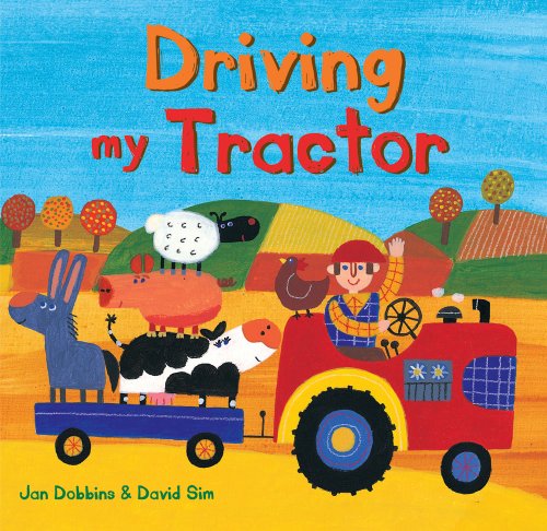 Driving My Tractor by Jan Dobbins