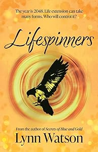 Lifespinners by Lynn Watson