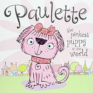 Paulette the Pinkest Puppy in the World