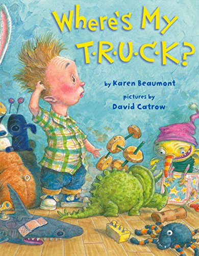 Where's My T&middot;R&middot;U&middot;C&middot;K? by Karen Beaumont