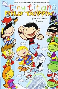 Tiny Titans vol 5: Field Trippin