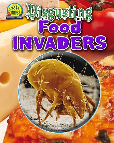 Disgusting Food Invaders