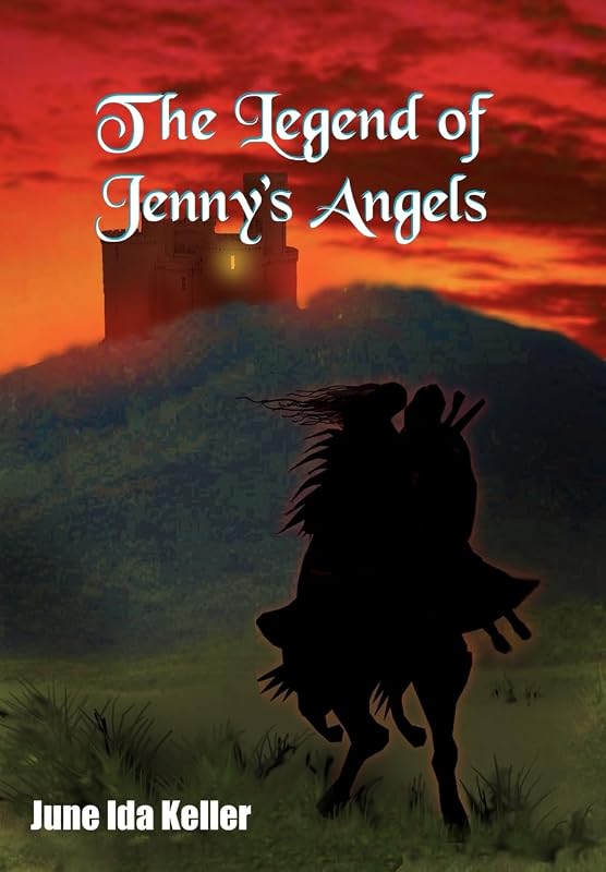 The Legend of Jenny's Angels by June Ida Keller