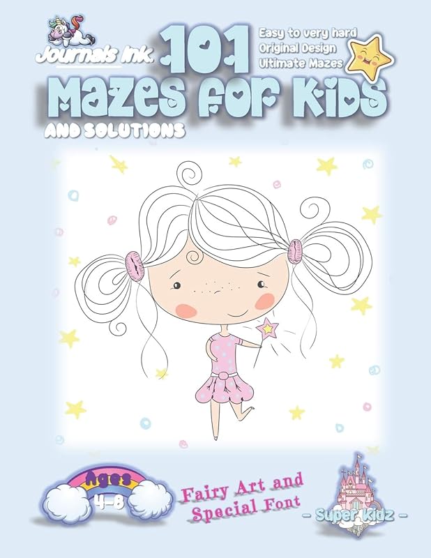 101 Mazes For Kids: SUPER KIDZ Book. Children - Ages 4-8 (US Edition). Little Girl Fairy custom art interior. 101 Puzzles with solutions - Easy to ... book for fun activity time! (Fairy 19MD4) by Journals Ink.