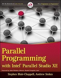 Parallel Programming with Intel Parallel Studio XE by Stephen Blair-Chappell