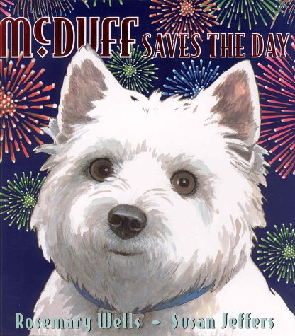 McDuff Saves the Day by Rosemary Wells