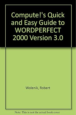 Compute!'s Quick and Easy Guide to Wordstar 2000 Version 3.0