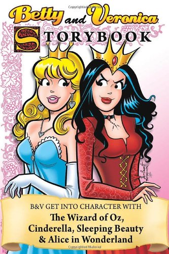 Betty and Veronica: Storybook by Dan Parent