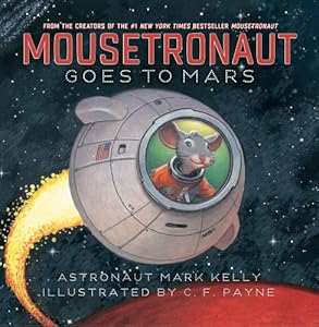 Mousetronaut Goes to Mars