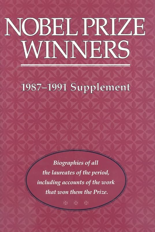 Nobel Prize Winners 1987-1991: Print Purchase Includes Free Online Access (NOBEL PRIZE WINNERS SUPPLEMENT) by Paula McGuire