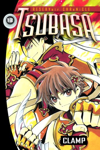 Tsubasa: Reservoir Chronicle, Volume 13 by Clamp